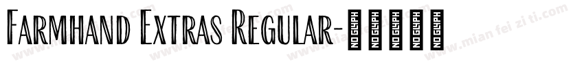 Farmhand Extras Regular字体转换